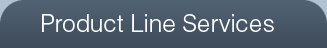 Product Line Services